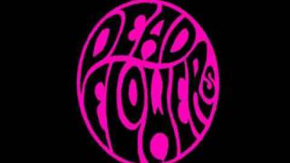 Dead Flowers - Chocolate Staircase