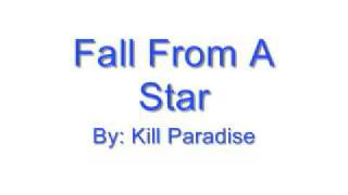 Fall From A Star - Kill Paradise