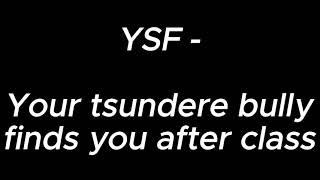 Download lagu Your tsundere bully finds you after class - YSF mp3