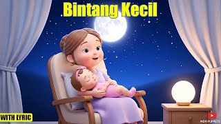 Download lagu Bintang Kecil - Lagu Anak Pengantar Tidur - Lagu Anak Indonesia Terpopuler mp3
