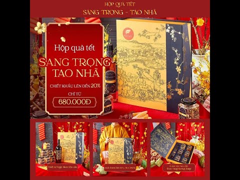 Video Review Hộp Quà Tết Cao Cấp Sang Trọng