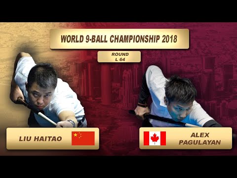 Liu Haitao - Alex Pagulayan | World 9-Ball Championship 2018