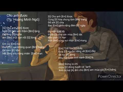 Cho anh được - Hoàng Minh Ngô