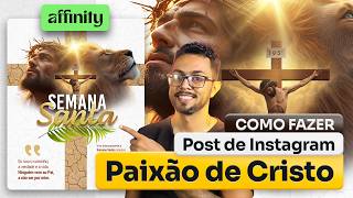 Poster Paixão de Cristo: Tutorial Completo no Affinity | Semana Santa 2026