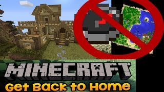 How to Find your House In Minecraft If your lost !