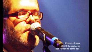 Romulo Fróes canta 