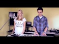 Kygo - Firestone (Cover by Romy & Robert) 