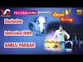 BABLU PANSAR ןן EXCLUSIVE INTERVIEW ןן VIVS CLICKS RANIP HD VIDEO 2020