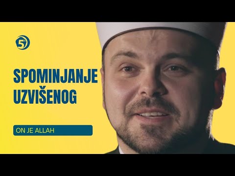 Spominjanje Allaha Uzvišenog - On je Allah 8/30