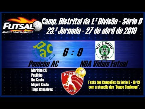 Peniche AC 6:0 Vidais Futsal (27.04.19)