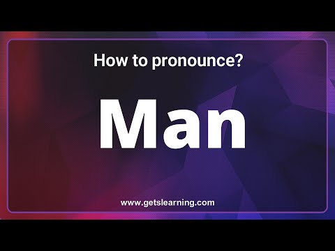 Man Pronunciation: The 3 ways to pronounce Man Correctly | Common words