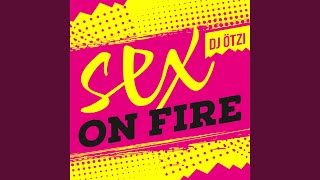 Musik-Video-Miniaturansicht zu Sex On Fire Songtext von DJ Ötzi