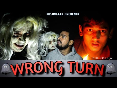 Abhishek Mishra  WRONG  TURN 