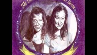 The Corn Sisters - She's Leaving Town