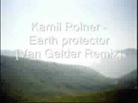 Kamil Polner Earth protector Van Gelder Remix