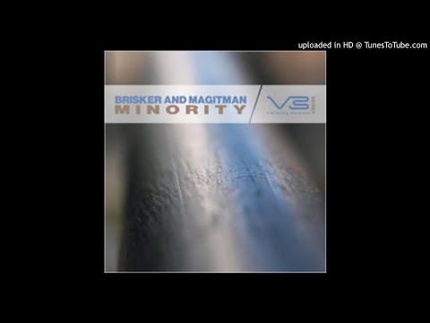 Brisker & Magitman - Minority HQ