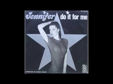 JENNIFER   DO IT FOR ME                      ( 1976 )