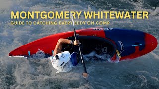 Montgomery Whitewater: Guide To Catching Every Eddy on Comp