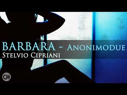 Anonimodue - Barbara ● Stelvio Cipriani (High Quality Audio)