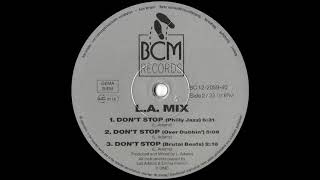 L.A. Mix - Don't Stop (Philly Jazz)