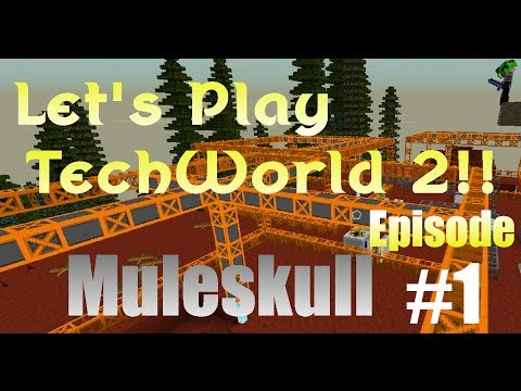 Let's Play TechWorld 2 Ep. 1