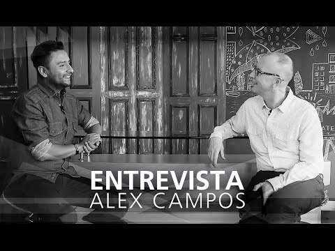 Entrevista Alex Campos | El Lugar de Su Presencia
