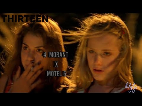 Thirteen - 4 Morant X Motel 6