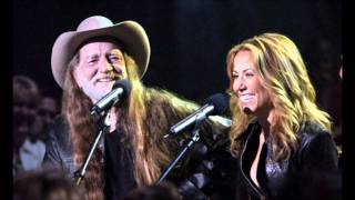 Willie Nelson &amp; Sheryl Crow - Be There For You
