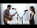 Need You Now Lady A Acoustic Cover By The Running Mates
