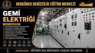 6 Gemi Elektriği Temel Eğitim
