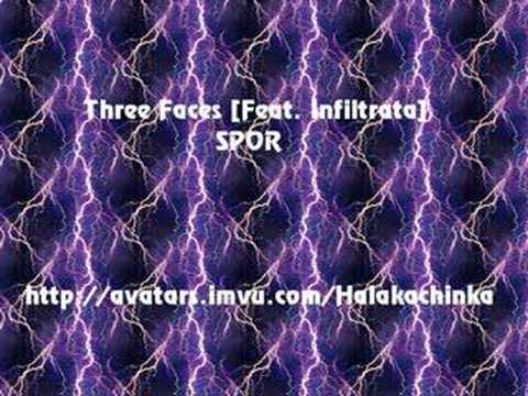 Three Faces [feat. Infiltrata] - Spor