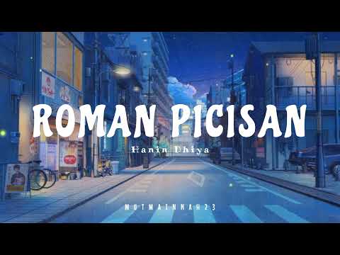 Roman Picisan - Hanin Dhiya x Ahmad Dhani [tiktok] | Lirik Lagu