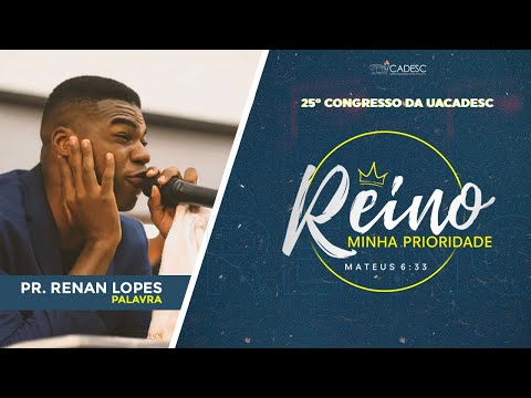 PR. RENAN LOPES | 25º CONGRESSO DA UACADESC