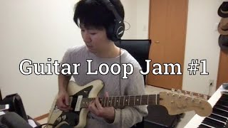Guitar Loop Jam #1