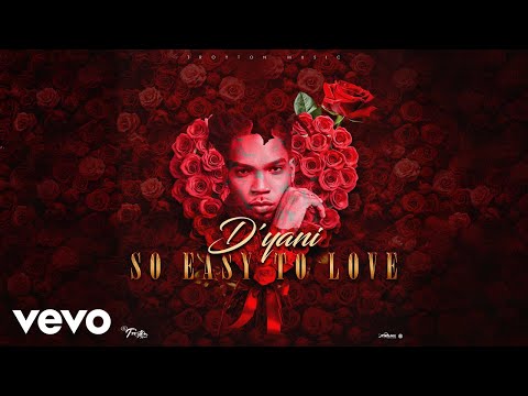 D'yani - Easy To Love (official audio)