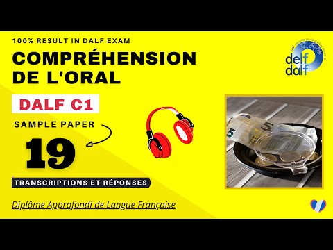 DALF C1 - Compréhension de l'oral [No.19] | DALF C1 Listening Practice Test Online | French 'N' You