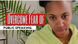 Overcome the fear of Public Speaking