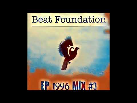 BEAT FOUNDATION 1996 E.P. MIX #3