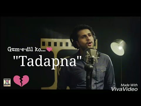 New "Tadapna" By Sarmad Qadeer Video Song Lovers Quest 💓 30 Seconds Romantic Status