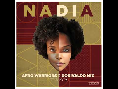 Afro Warriors & Dorivaldo Mix FT Shota - Nadia
