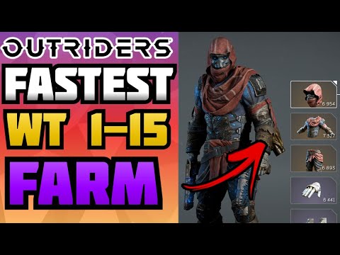 FASTEST WORLD TIER FARMS! - Outriders Fast World Tiers (How To Level Up Fast)