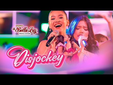 La Bella Luz   Disjockey (Videoclip Oficial)