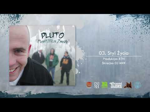03. Pluto - Styl Życia | Prod. BTN, Skrecze DJ MRK