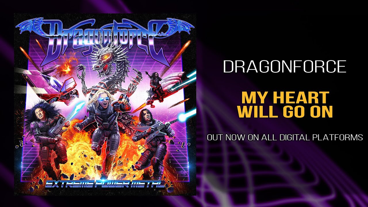 DragonForce - My Heart Will Go On (Official) - YouTube