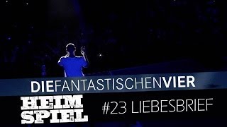 Die Fantastischen Vier - Heimspiel - Liebesbrief