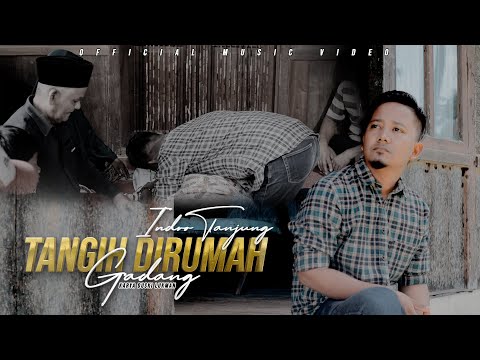 LAGU MINANG TERBARU 2023-TANGIH DIRUMAH GADANG-INDRO TANJUNG | Official Music Video