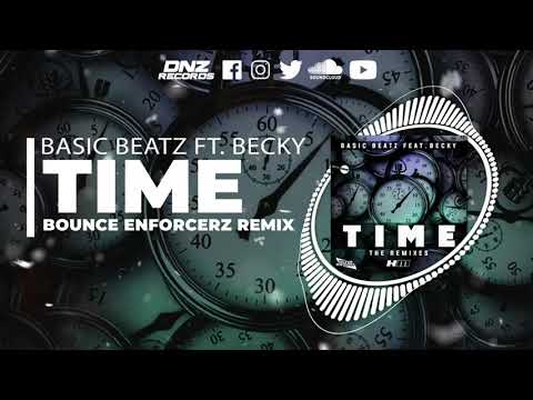 DNZF1135 // BASIC BEATZ FEAT. BECKY - TIME BOUNCE ENFORCERZ REMIX (Official Video DNZ RECORDS)