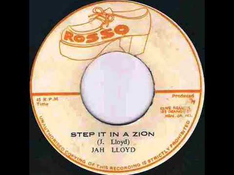 Jah Lloyd – Step It In A Zion + Version