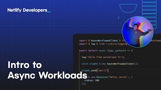 Download the video "Durable, event-based architectures with Netlify's Async Workloads"
