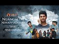 NIJANGALUM NINAIVUGALUM I 4K I Tamil Musical Short Film I Sai Raghul I Nixen I